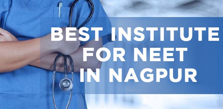 Best Institute for NEET in Nagpur