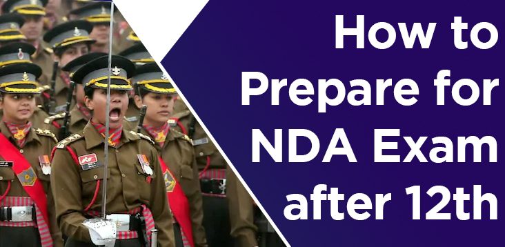 How to Prepare for NDA Exam after 12th